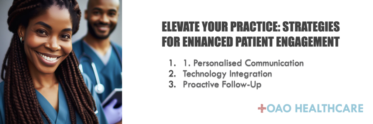 Strategies for Enhanced Patient Engagement